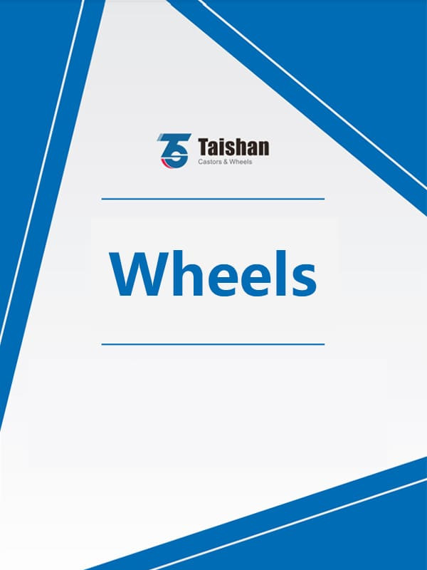 Taishan Manufacturer Wheels for Castor Catalog Download